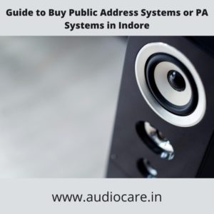 Public Address Systems in Indore