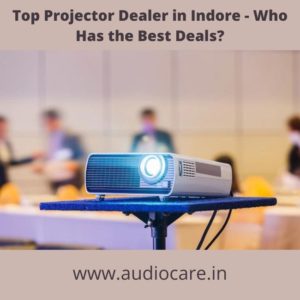 Projector Dealer