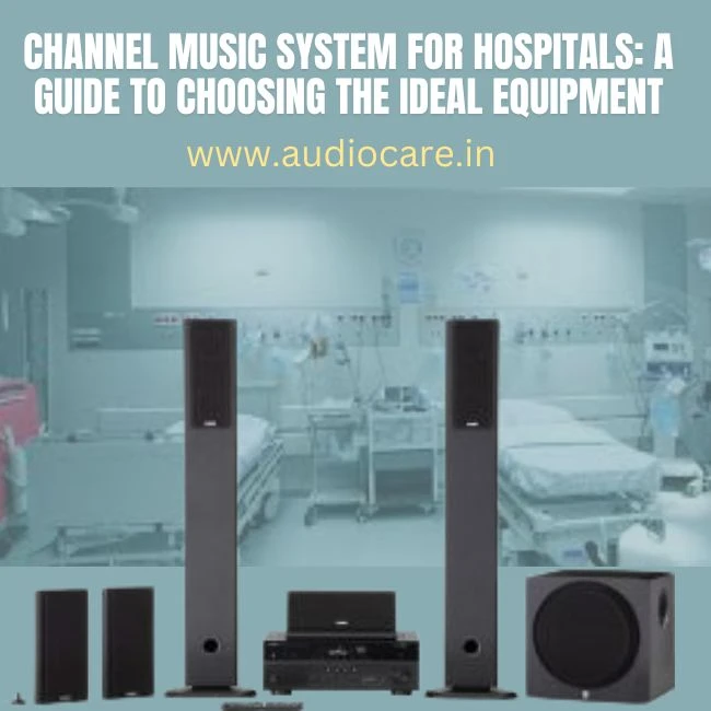 Channel Music System For Hospitals